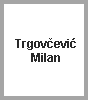 Trgovčević Milan